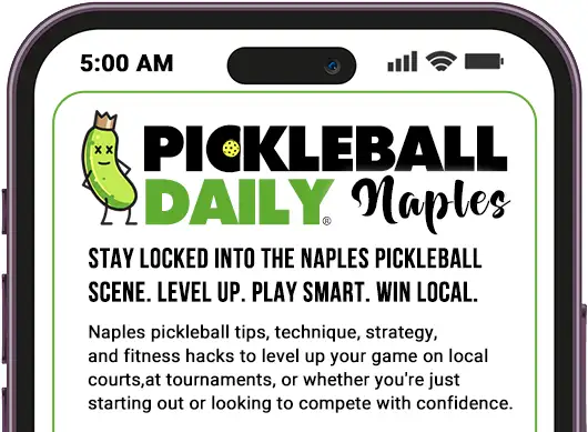 Phone screen displaying the Pickleball Daily Naples Newsletter with a fun pickle mascot, promoting local tips, strategy, and court updates.